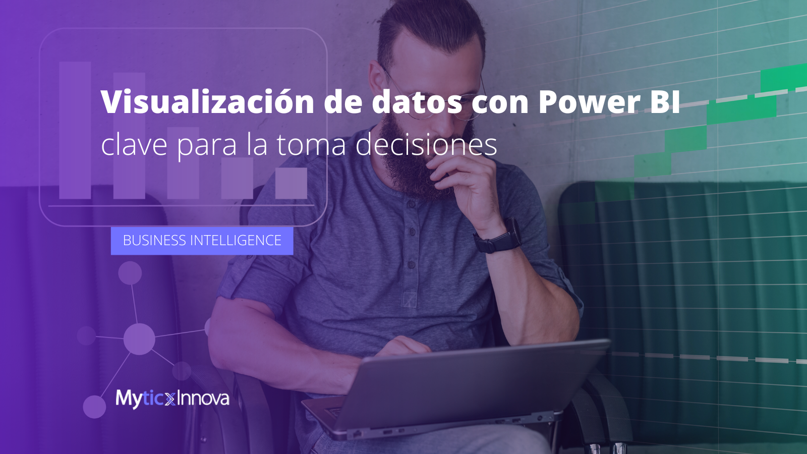 Visualizaci N De Datos Con Power Bi La Clave Para Tomar Decisiones Acertadas