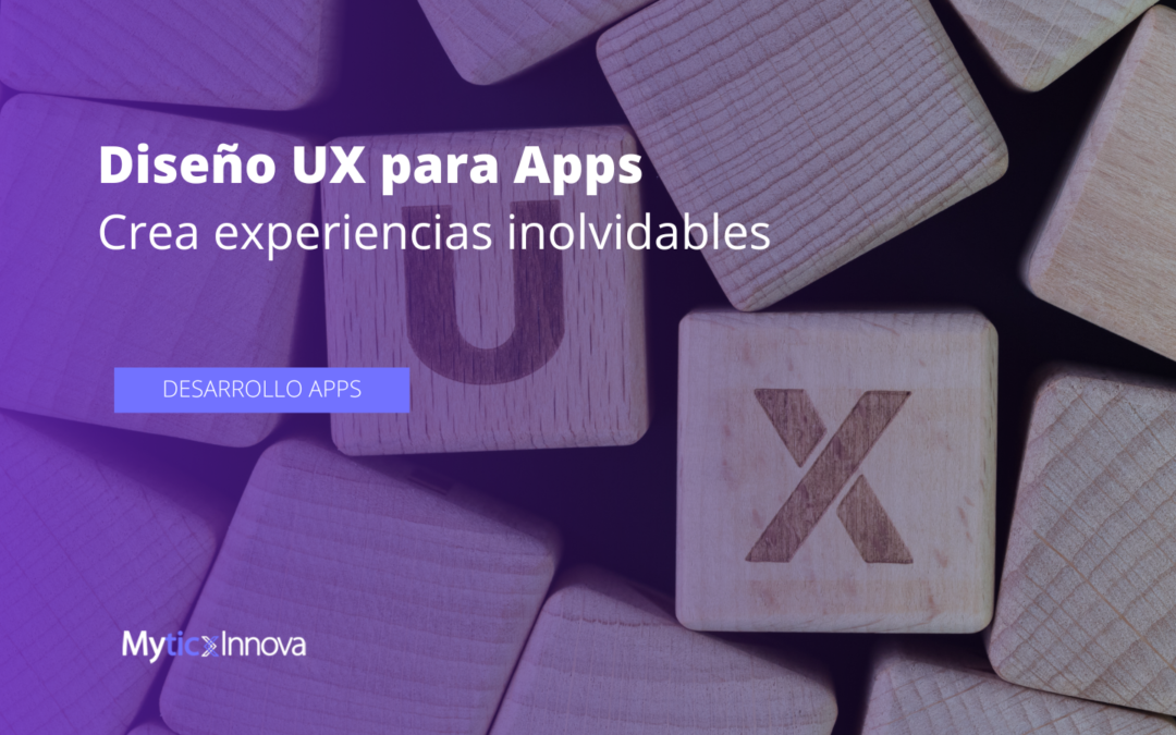 Diseño UX para Apps Crea experiencias inolvidables